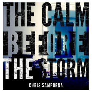 The Calm Before the Storm