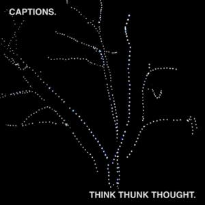Captions.