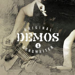 Original Songwriter Demos 1
