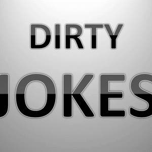 Dirty Jokes