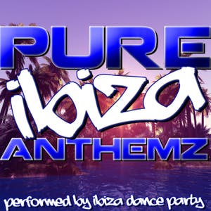Pure Ibiza Anthemz