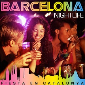 Barcelona Nightlife. Fiesta en Catalunya